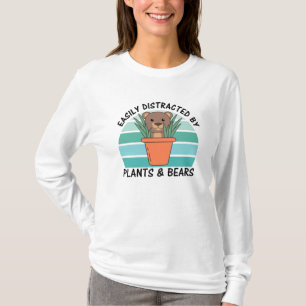 Leicht abgelenkt von Pflanze und Bären Pflanze Bär T-Shirt