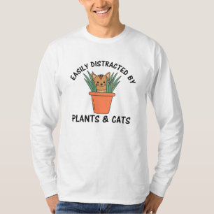 Leicht abgelenkt von Pflanze und Katzen Pflanze Ka T-Shirt