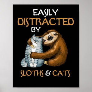 Leicht abgelenkt von Schlägen und Katzenlängen Poster