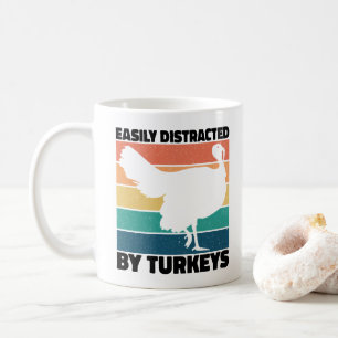 Leicht abgelenkt von Truthühnern Jagd Liebhaber Fu Kaffeetasse