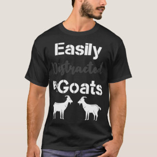 Leicht abgelenkt von Ziegenzucht T-Shirt