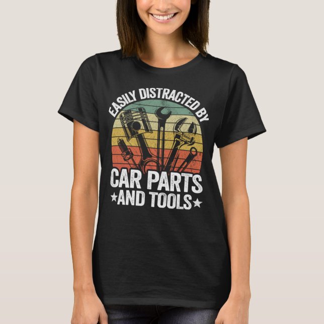 Leicht ablenkbar durch Autoteile und -werkzeuge Ra T-Shirt (Vorderseite)