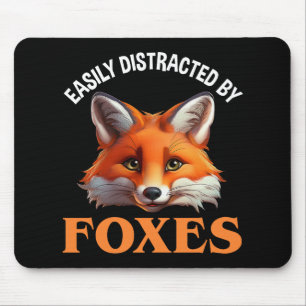 leicht ablenkbar durch Füchse Mousepad
