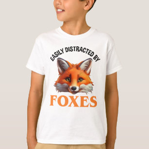 leicht ablenkbar durch Füchse T-Shirt