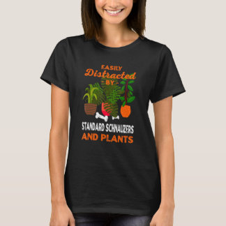 Leicht ablenkbar durch Schnauzer und Pflanze T-Shirt