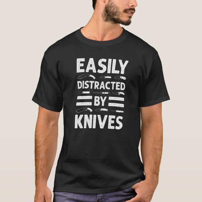 leicht ablenkbar mit Messer T-Shirt (Vorderseite)