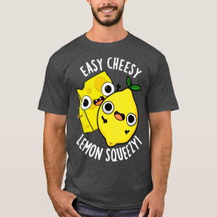 Leicht Käseig Zitrone Quetschbar Lustiger Lebensmi T-Shirt