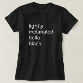 Leicht melanated Hella Black, afroamerikanisch T-Shirt