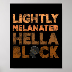 Leicht melanisierte Hella Black Retro History Mont Poster