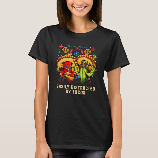 Leicht vom Tacos Taco Spaß abgelenkt T-Shirt (Vorderseite)