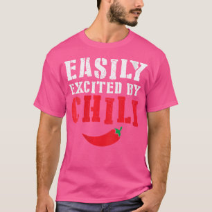 Leicht von Chili begeistert, scharf, scharf, schar T-Shirt