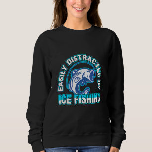 Leicht von der Eisfischerei abgelenkt Sweatshirt
