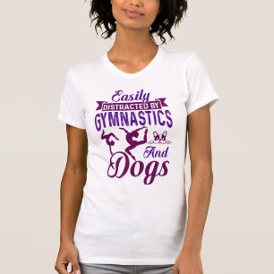 Leicht von Gymnastik und Hunden abgelenkt T-Shirt