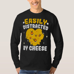 Leicht von Käsesorten abgelenkt T-Shirt
