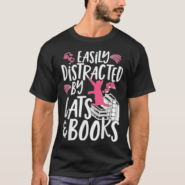 Leicht von Katzen und Büchern abgelenkt T-Shirt (Vorderseite)