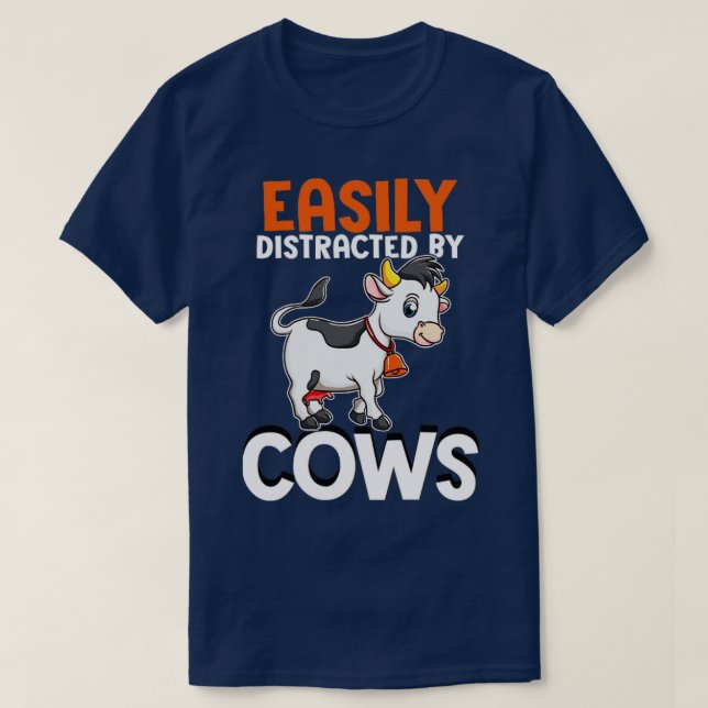 Leicht von Kühen abgelenkt T-Shirt (Design vorne)