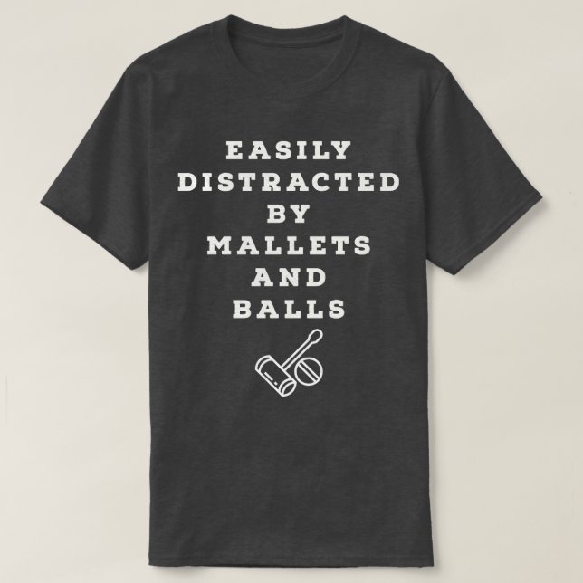 Leicht von Mallets und Balls Crocket abgelenkt T-Shirt (Design vorne)