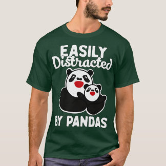 Leicht von Pandas abgelenkt T-Shirt