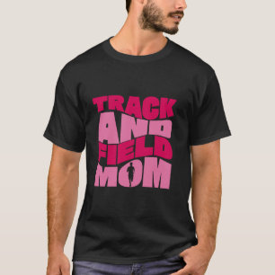 Leichtathletik-Mutter Stolz Track Mom Läuferin Mut T-Shirt