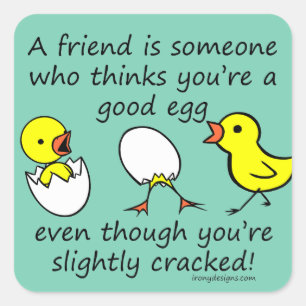 Leichte Risse Funny Funny Best Friend Sprichwort Quadratischer Aufkleber
