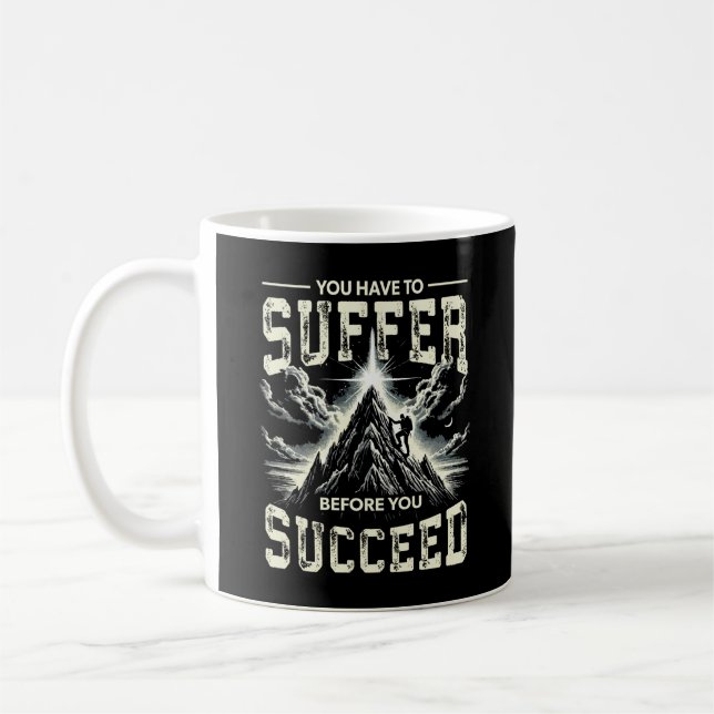 Leiden vor Ihrem Erfolg - Erfolgsmotivation Kaffeetasse (Links)