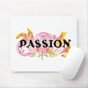 Leidenschaft Florale Typografie Design – Elegante Mousepad