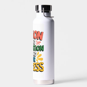 Leidenschaft ist die Motivation hinter Ihrem Erfol Trinkflasche