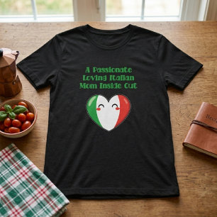 Leidenschaftliche liebende italienische Mutter von T-Shirt