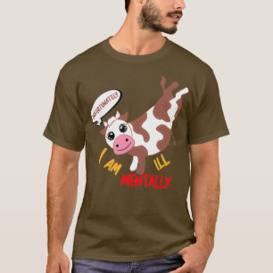 Leider bin ich psychisch krank ist mein Geheimnis T-Shirt