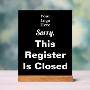 Leider ist dieses Register geschlossen Ihr Logo. Acrylschild