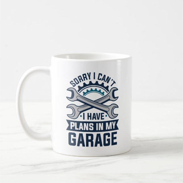 Leider kann ich keine Pläne in meiner Garage haben Kaffeetasse (Links)