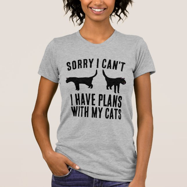LEIDER KANN ICH KEINE PLÄNE MIT KATZFUNKTIONIEREND T-Shirt (Vorderseite)