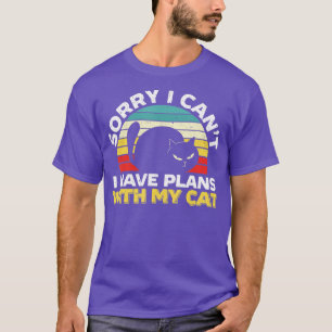 Leider kann ich mit meiner Katze keine Pläne für d T-Shirt