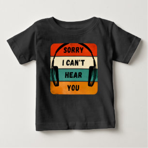 Leider kann ich Sie nicht hören - Retro-Kopfhörer Baby T-shirt