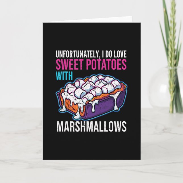 Leider liebe ich Süßkartoffeln mit Marshmallow Karte (Vorderseite)