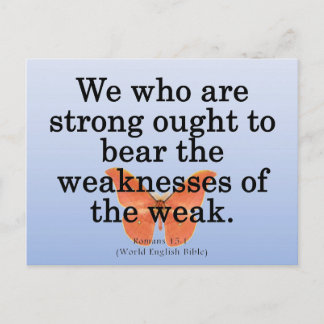 Leihen Sie eine helfende Hand Römer 15-1 Postkarte