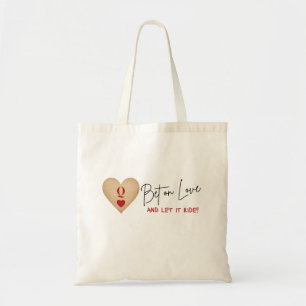 Leinwandtasche Wette auf Liebe und lass sie laufen Tragetasche