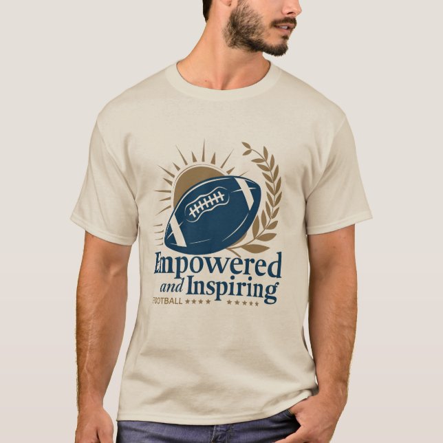 Leistungsfähiger und Inspirierend Football-T - Shi T-Shirt (Vorderseite)