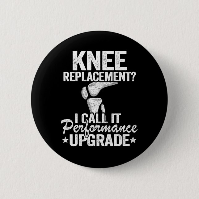 Leistungssteigerung für das Funny Knee Replacement Button (Vorderseite)