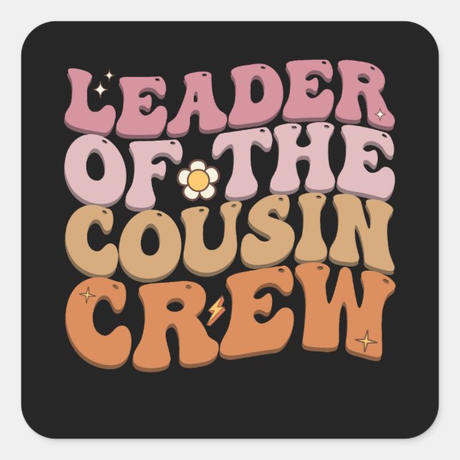 Leiter der Cousin Crew Groovy Retro Quadratischer Aufkleber (Vorderseite)