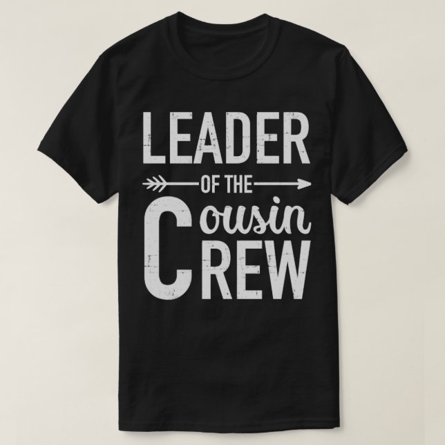 Leiter der Crew Cousin1 T-Shirt (Design vorne)