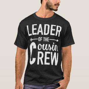 Leiter der Crew Cousin1 T-Shirt