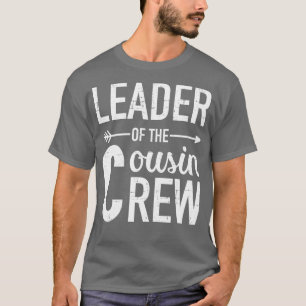 Leiter der Crew Cousin 1 T-Shirt