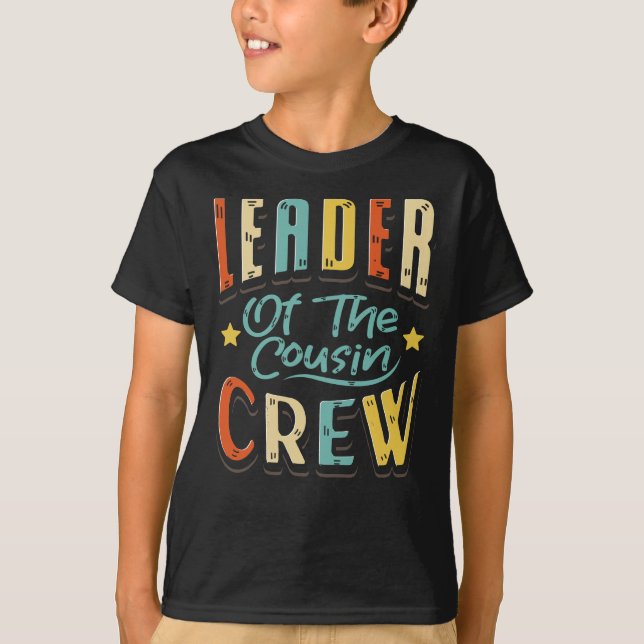 Leiter der Crew Cousin T-Shirt (Vorderseite)