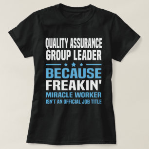 Leiter der Gruppe Qualitätssicherung T-Shirt