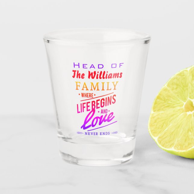 Leiter der Liebe der Familie endet nie Schnapsglas (Vorderseite)