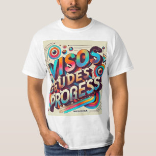 Leitfaden für den Fortschritt - T - Shirt für mehr