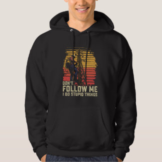 Leitungsmann folge mir nicht, ich mache dumme Ding Hoodie