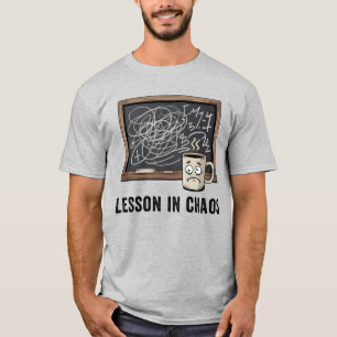 Lektion im Chaos   Lustiger Lehrerhumor   T-Shirt