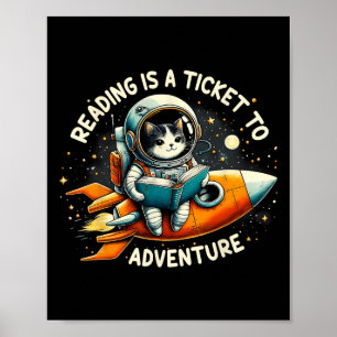 Lektüre ist ein Ticket für Astronautenkatze Poster